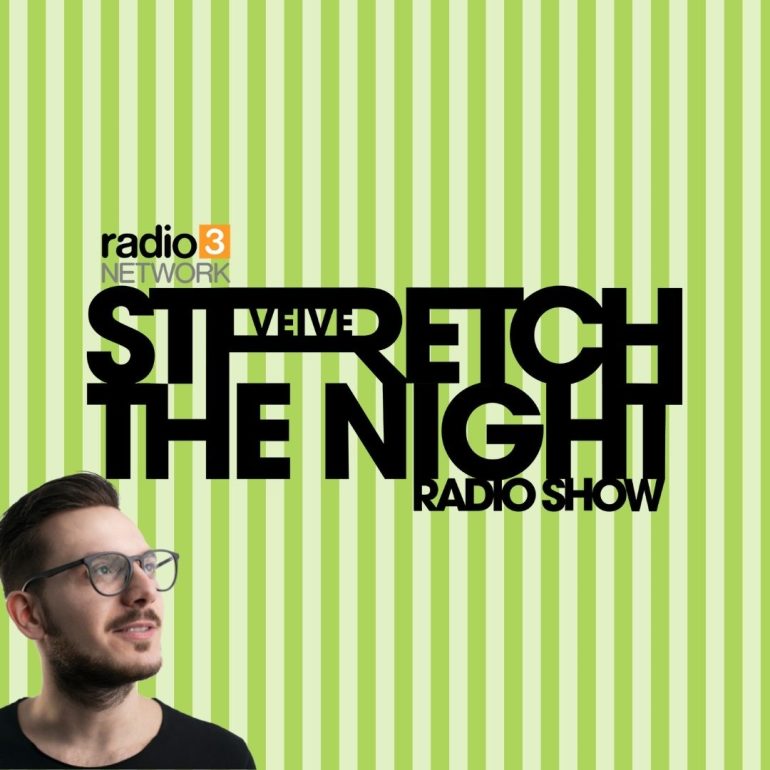 Stretch The Night 26 Febbraio 2022